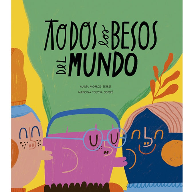 Todos los besos del mundo Todos los besos del mundo